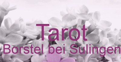 Tarot Borstel bei Sulingen | Top-Experten für Kartenlegen, Wahrsagen, Hellsehen, Zukunftsdeutung. Tarot Borstel bei Sulingen | Top-Experten für Kartenlegen, Wahrsagen, Hellsehen, Zukunftsdeutung.